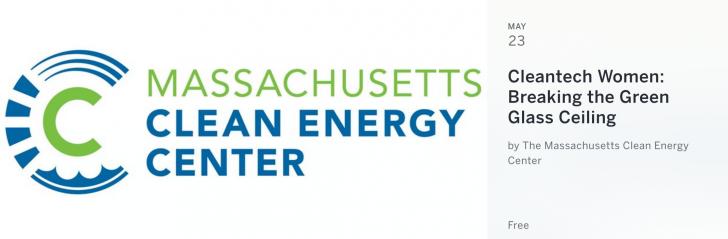Cleantech Women: Breaking the Green Glass Ceiling, May 23, 8:30-10 am, Boston
